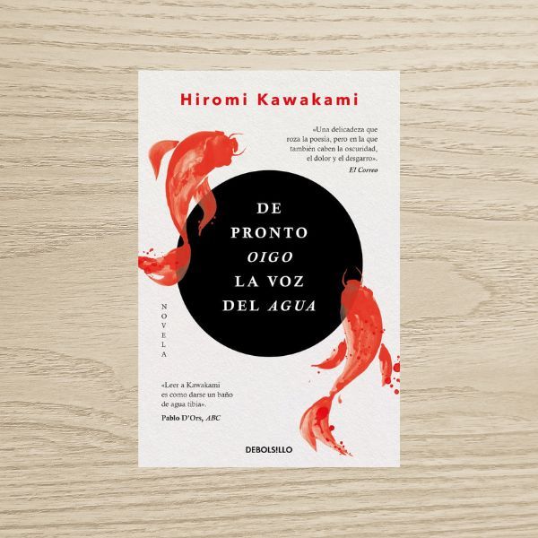 De pronto oigo la voz del agua, de Hiromi Kawakami (reseña)