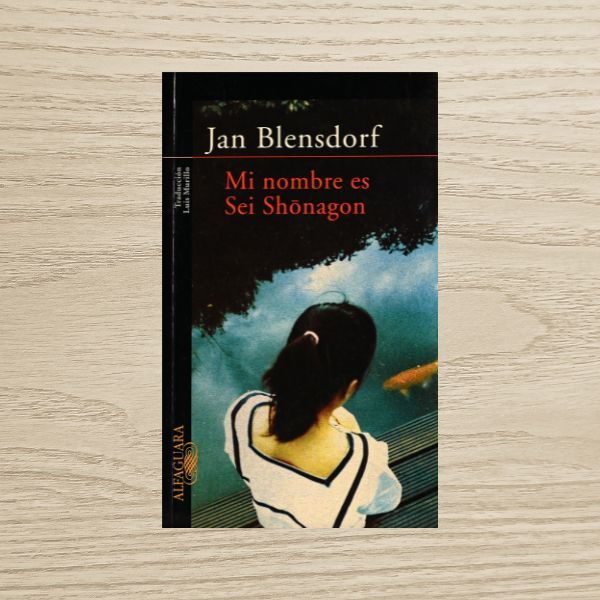 Mi nombre es Sei Shōnagon, de Jan Blensdorf (reseña)